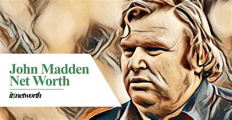 john madden net worth 2023|madden franchise net worth.